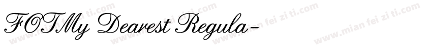 FOTMy Dearest Regula字体转换